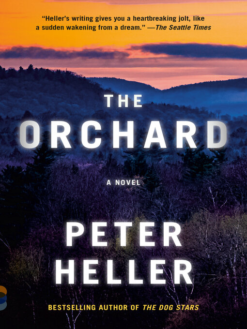 Title details for The Orchard by Peter Heller - Wait list